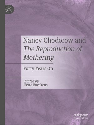 cover image of Nancy Chodorow and the Reproduction of Mothering